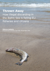 Thrown Away: How Illegal Discarding in the Baltic Sea is Failing EU Fisheries and Citizens